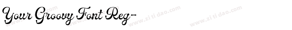 Your Groovy Font Reg字体转换